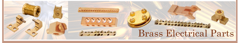 Brass Neutral Links, PVC Moulding Parts and Conduit ,  HRC Fuse Connectors, Electrical Switch Parts, Panel Board Accessories, Brass Socket Pins
