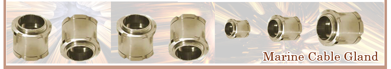Alco Cable Gland, Marine Cable Gland, CW Type Cable Glands, BW Type Cable Glands, TRS Cable Gland, Wiping Cable Gland, E1W Industrial Cable Glands, A1/A2 Type Cable Glands